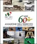 60 anni aviazione dell'esercito. Sessant'anni di storia