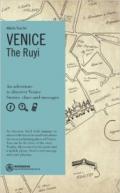 Venice. The Ruyi. Ediz. inglese