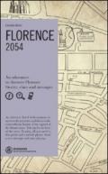 Florence. 2054. An adventure to discover Florence. Stories, clues and messages
