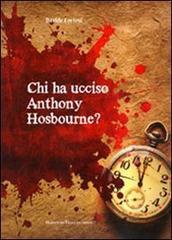 Chi ha ucciso Anthony Hosbourne?