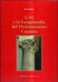 L' età e la Longobardia del Protoromanico Capuano