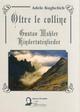 Oltre le colline. Gustav Mahler, kindertotenlieder