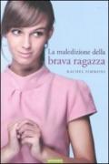 Maledizione della brava ragazza (La)