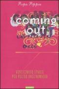 Coming out. Venticinque storie per uscire dall'armadio