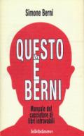 Questo è Berni. Manuale del cacciatore di libri introvabili