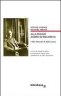 Alla peggio andrò in biblioteca. I libri ritrovati di Italo Svevo