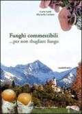 Funghi commestibili... Per non sbagliare fungo