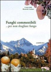 Funghi commestibili... Per non sbagliare fungo