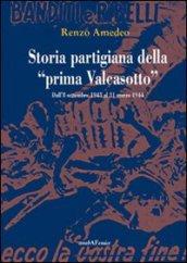 Storia partigiana della «prima Valcasotto». Dall'8 settembre 1943 al 31 marzo 1944