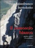 Il camoscio bianco. Quattro storie di montagna