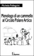 Monologo di un cammello al circolo polare artico