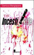 The incestiside