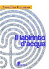 Il labirinto d'acqua