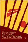 Da Ciano all'11 settembre