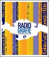 RadioGrafie. La creatività nelle dita