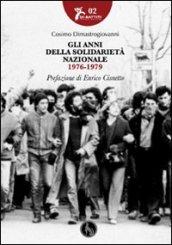 Gli anni della solidarietà nazionale 1976-1979