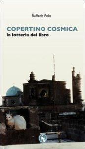 Copertino cosmica. La lotteria del libro