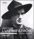 Emilio Ghione. L'ultimo apache. Vita e film di un divo italiano