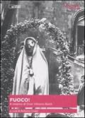 Fuoco. Il cinema di Gian Vittorio Baldi. Con DVD