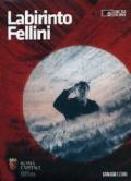 Labirinto Fellini. DVD. Con libro