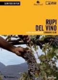 Rupi del vino. Un film documentario di Ermanno Olmi. DVD. Ediz. illustrata. Con libro