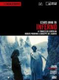 Cento anni fa. Inferno. Con DVD