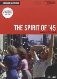 The spirit of '45. DVD. Con libro