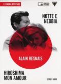 Hiroshima mon amour-Notte e nebbia. DVD. Con libro