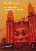 Ultime lettere di Romulus Letizia. La vita quotidiana al tempo di Silviu Berlusconescu