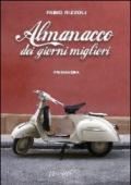 Almanacco dei giorni migliori. Primavera