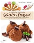 Il grande libro del gelato e dessert