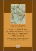 Aspetti e problemi del Mezzogiorno d'Italia nel tardo Medioevo (XIII-XV sec.)