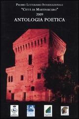 Antologia poetica. Premio letterario internazionale «Città di Martinsicuro» 2009