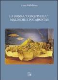 La donna «conquistata». Malinche e Pocahontas