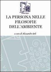 La persona nelle filosofie dell'ambiente