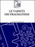 Le varietà dei pragmatismi