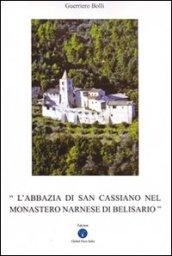 L'abbazia di San Cassiano nel monastero narnase di Belisario