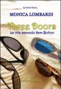 Three doors. La vita secondo Sam Bolton