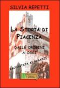 Storia di Piacenza. Dalle origini a oggi