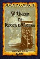 W'Unker di rocca d'ombra