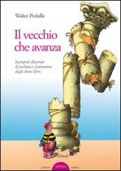 Il vecchio che avanza. Scampoli di politica e letteratura degli anni zero