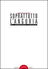 Soprattutto l'anguria