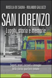 San Lorenzo. Luoghi, storia e memorie