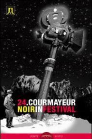 Courmayeur noir in festival. Vol. 24