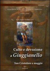 Culto e devozione a Giuggianello. San Cristoforo a maggio