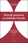 Piccoli pensieri su infinite parole. Brevi riflessioni sul Vangelo festivo nella ciclicità liturgica triennale. Anno A