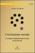 L'esclusione sociale. Un modello multidimensionale di stima per piccole aree