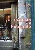 L'artista e il fotografo