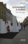 Sognando a Parigi. Racconti brevi