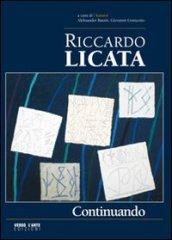 Riccardo Licata. Continuando